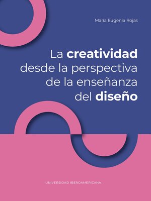 cover image of La creatividad desde la perspectiva de la enseñanza del diseño